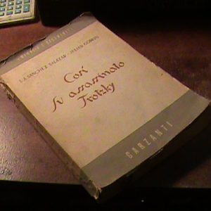 Cosí Fu Assassinato Trotzky.  L.a. Sánchez Salazar. Julian G