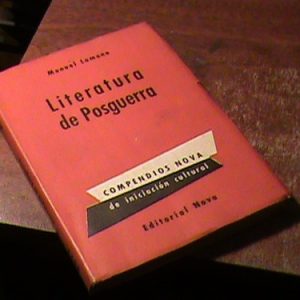 Literatura De Posguerra - Manuel Lamana (k234