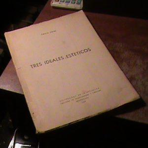 Emilio Oribe Tres Ideales Estéticos. (k335