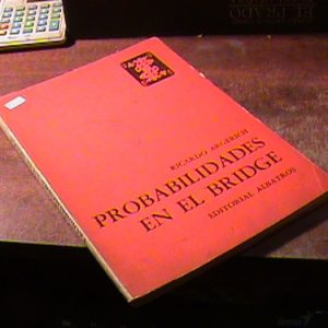 Probabilidades En El Juego De Bridge Por Ricardo Argerich