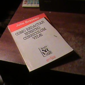 Julie Brazeau Como Redactar Nuestro Curriculum Vitae (k376