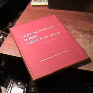 La Pintura Informalista En Espana A Traves De Los Criticos