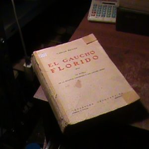 Carlos Reyles. El Gaucho Florido (k533