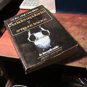 Ciudades Sepultadas Y Antiguos Tesoros - Dora Jane Hamblin