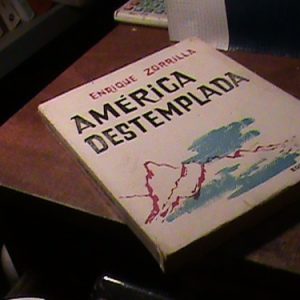 América Destemplada Enrique Zorrilla(h306