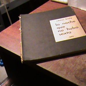 La Noche Que No Hubo Sexta -  Kraly (h543