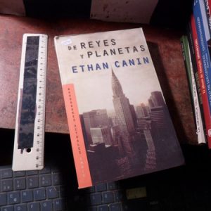 Ethan Canin - De Reyes Y Planetas (v2340