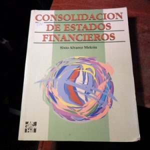 Consolidación De Estados Financieros Sixto Alvarez Melcón