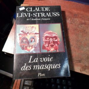 La Voie Des Masques Claude Lévi Strauss (r343