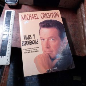 Viajes Y Experiencias - Michael Crichton (r1128