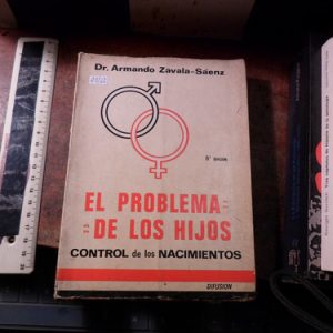 El Problema De Los Hijos - Dr. Armando Zavala Sáenz (h1267