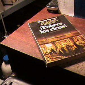 Pobres Los Ricos! Ricardo Parrotta (h1031