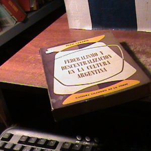 Federalismo Y Descentralización En La Cultura Juan Lazarte