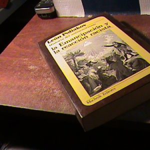 Paliakov León: La Emancipación Y La Reaccion Racista.(v166