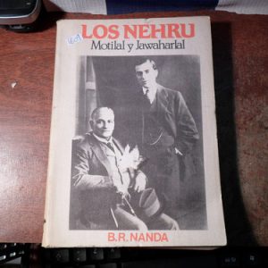 Los Nehru Motilal Y Jawaharlal Br Nanda(v609