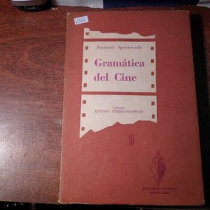 Gramatica Del Cine - Raymond Spottiswoode (v566