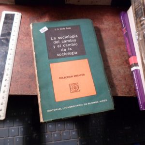 Costa Pinto / La Sociología Del Cambio Y El Cambio De La Soc