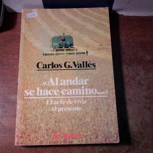 Carlos Valles Al Andar Se Hace Camino (v666