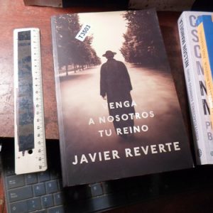 Javier Reverte Venga A Nosotros Tu Reino T3503