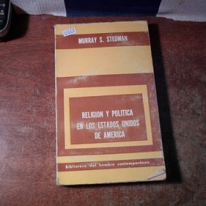 Política Y Religión En Los Estados Unidos - Stedman (v661