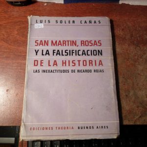 Soler Cañas San Martin Rosas La Falsificacion De La Historia