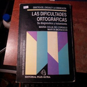 Las Dificultades Ortográficas. María De Córsico (v912