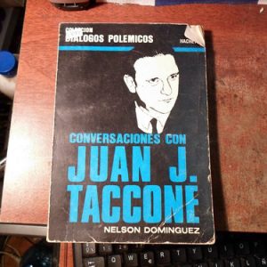 Nelson Dominguez: Conversaciones Con Juan José Taccone.v894