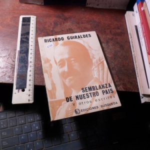 Ricardo Güiraldes. Semblanza De Nuestro País. (k3582