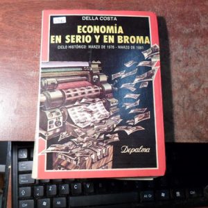 Economía En Serio Y En Broma 1976 1981 Della Costa (v1010