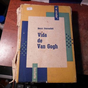 Vida De Van Gogh ( Henri Perruchot (v964