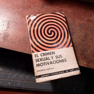 El Crimen Sexual Y Sus Motivaciones - Benjamín Karpman V1375