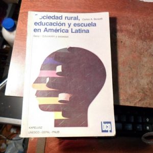 Sociedad Rural,educacion Y Escuela En Am Erica Latina  Borso