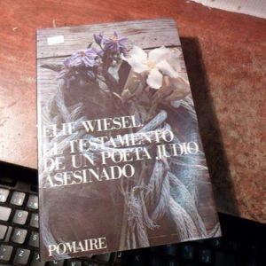 Testamento De Un Poeta Judio Asesinado Elie Weisel (r501