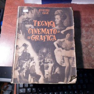 Técnica Cinematográfica. Eugene Vale.(v1175