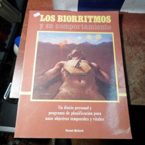 Los Biorritmos Y Su Comportamiento. Vincent Mallardi. (w150