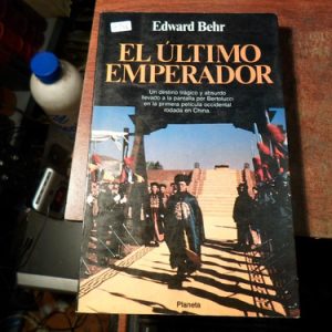 Edward Behr - El Ultimo Emperador(w157