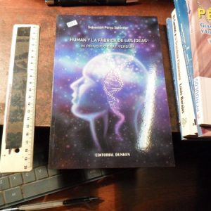 Human Y La Fábrica De Las Ideas: Sebastián Pérez Schinner