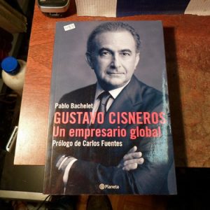 Pablo Bachelet Gustavo Cisneros Un Empresario Global (w84