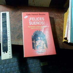 Felices Sueños. Dormir Bien. Dale Hanson Bourke /r1635