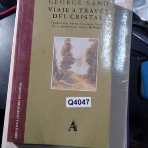 George Sand Viaje A Través Del Cristal