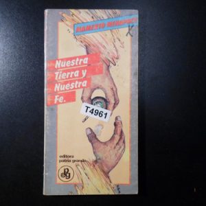 Nuestra Tierra Y Nuestra Fe Mamerto Menapace T4961