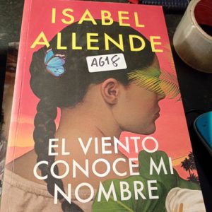 Isabel Allende  A618  El Viento Conoce Mi Nombre