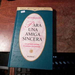 Para Una Amiga Sincera Antologia (w267