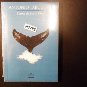 Antonio Tabucchi Dama De Porto Pim H3782