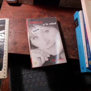 Nosotras Y La Edad Silvia Plager (t4316
