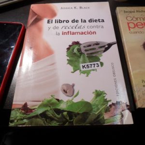 Dieta Y Las Recetas Contra La Inflamacion Black, Jessica K