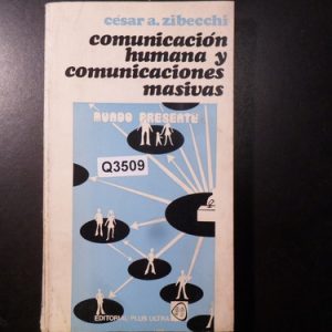 Comunicación Humana  Cesar Zibecchi Q3509