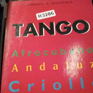 Horberto A. Bevilacqua  Tango  Afrocub Andaluz  Criol