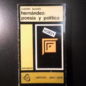 Hernandez : Poesia Y Politica Rodolfo Borello H3831