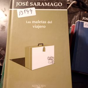 José Saramago  Las Maletas Del Viajero